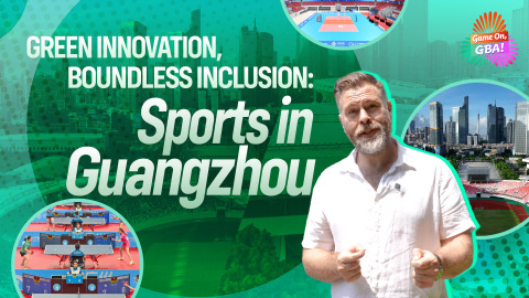 Game-On-GBA---Green-Innovation--Boundless-Inclusion--Sports-in-Guangzhou